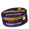 Overdose 25 гр Watermelon (Сахарный арбуз)