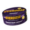 Overdose 25гр Sandal (Ароматный сандал)