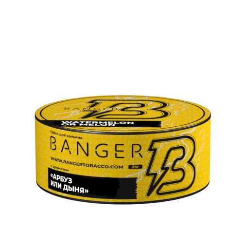 Banger 25 Watermelon or melon (Арбуз и дыня)